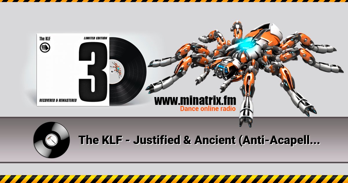 The KLF - Justified & Ancient (Anti-Acapella Version) The KLF - Justified & Ancient (Anti-Acapella Version) скачать бесплатно