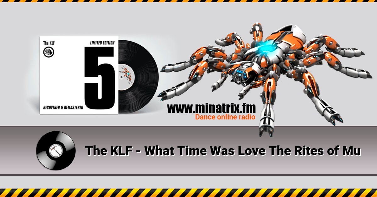 The KLF - What Time Was Love The Rites of Mu The KLF - What Time Was Love The Rites of Mu скачать бесплатно