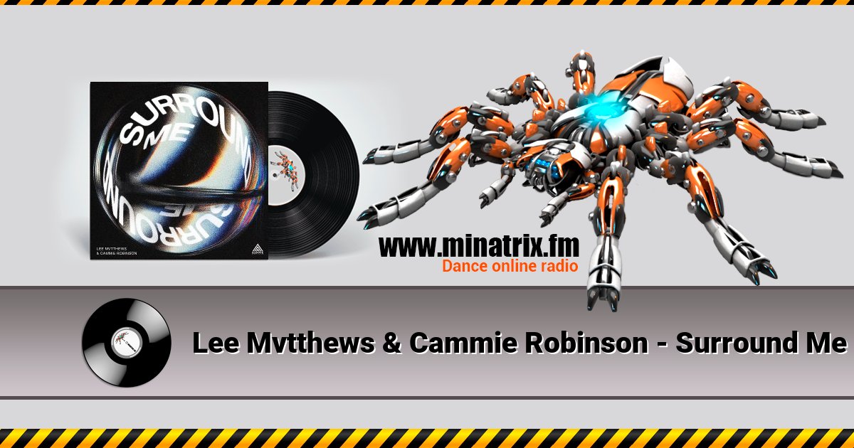 Lee Mvtthews & Cammie Robinson - Surround Me  