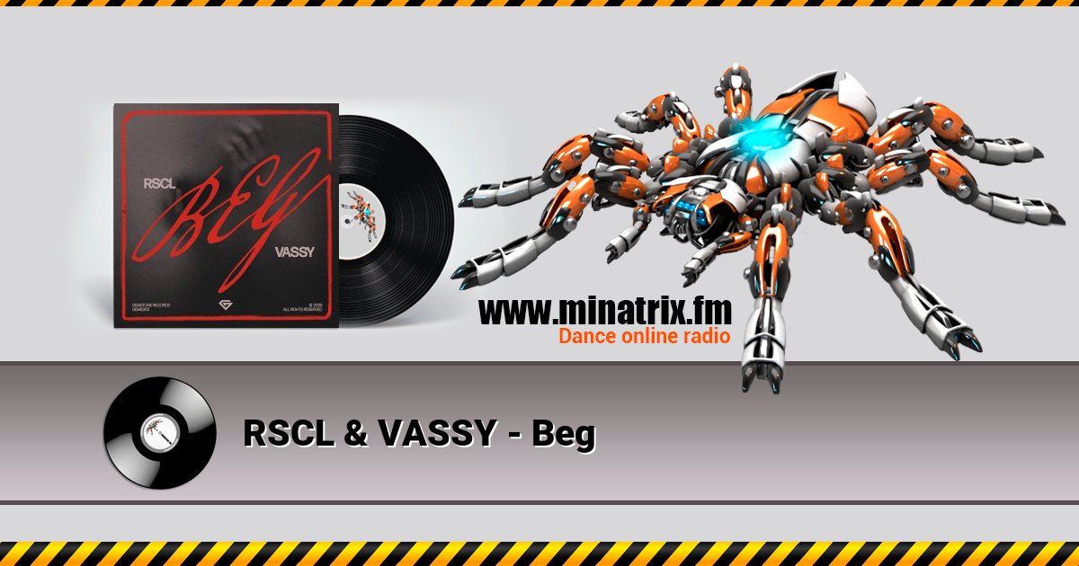 RSCL & VASSY - Beg RSCL & VASSY - Beg скачать бесплатно