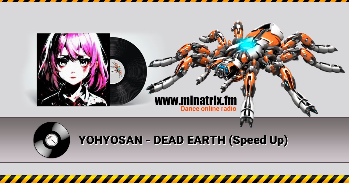 YOHYOSAN - DEAD EARTH (Speed Up) YOHYOSAN - DEAD EARTH (Speed Up) скачать бесплатно