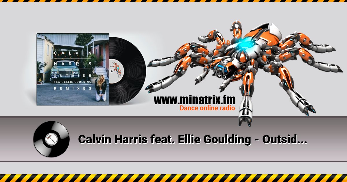 Calvin Harris feat. Ellie Goulding - Outside (Oliver Heldens Remix) Calvin Harris feat. Ellie Goulding - Outside (Oliver Heldens Remix) скачать бесплатно