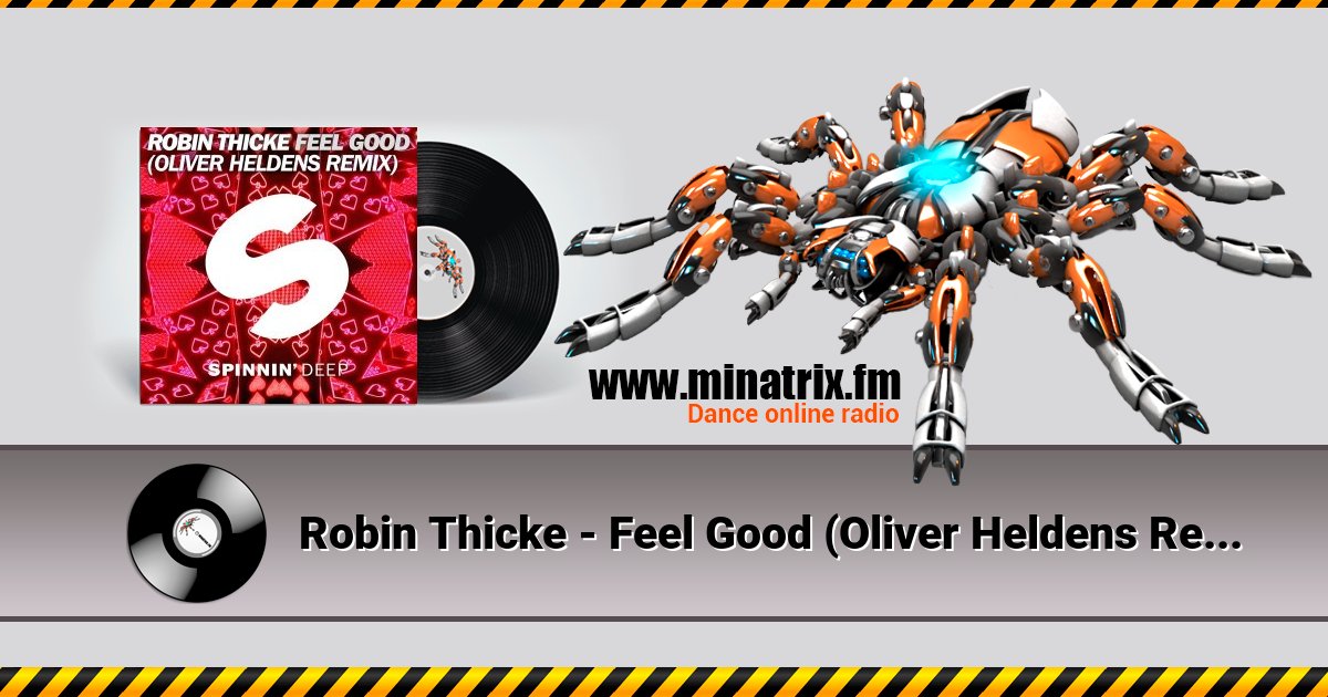 Robin Thicke - Feel Good (Oliver Heldens Remix) Robin Thicke - Feel Good (Oliver Heldens Remix) скачать бесплатно
