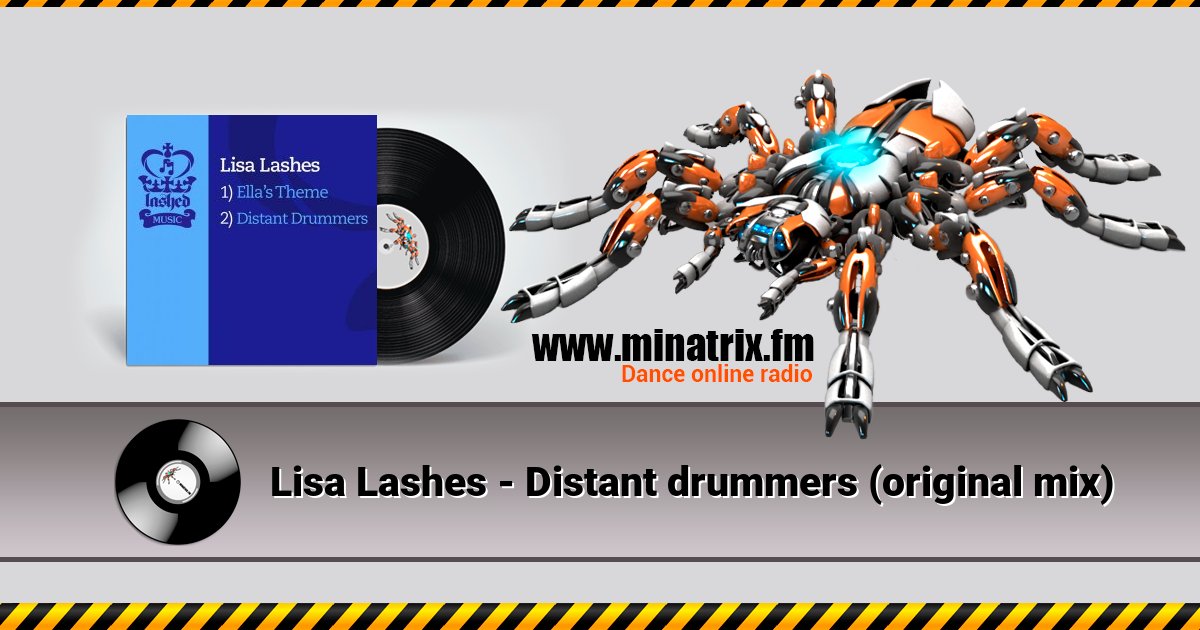 Lisa Lashes - Distant drummers (original mix) Lisa Lashes - Distant drummers (original mix) скачать бесплатно