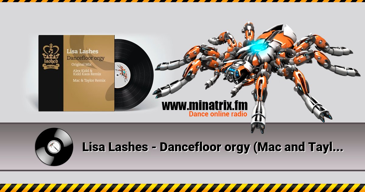 Lisa Lashes - Dancefloor orgy (Mac and Taylor remix) Lisa Lashes - Dancefloor orgy (Mac and Taylor remix) скачать бесплатно