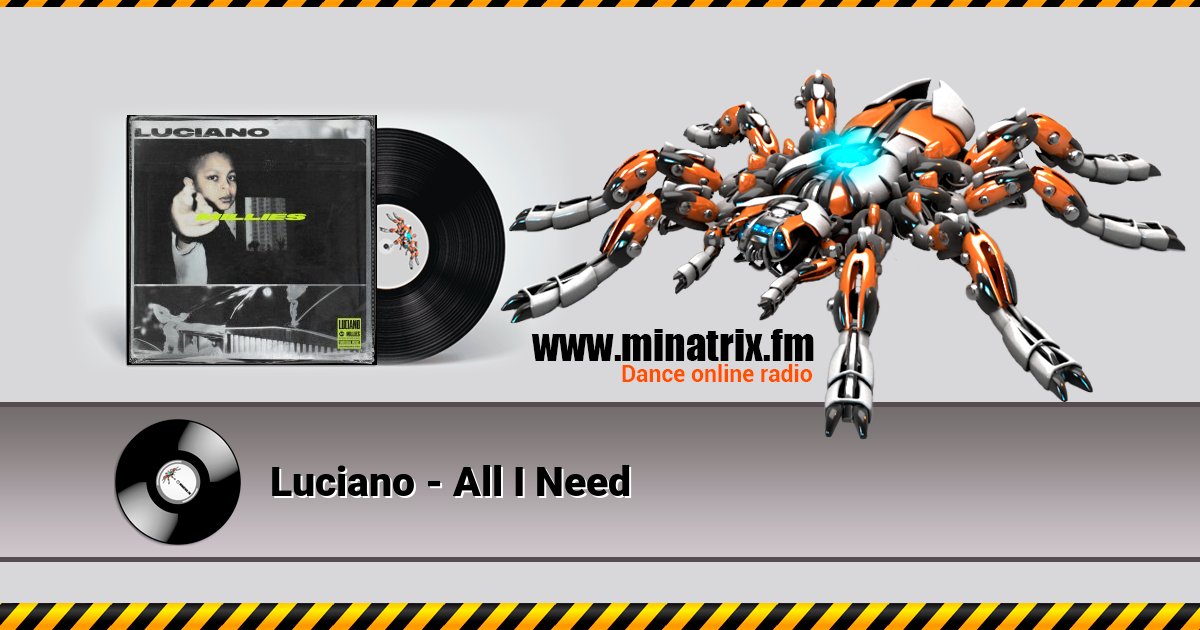 Luciano - All I Need Luciano - All I Need скачать бесплатно
