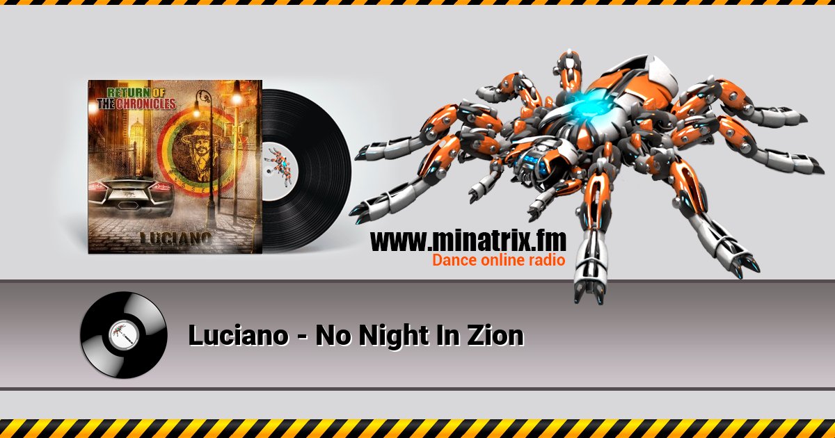 Luciano - No Night In Zion Luciano - No Night In Zion скачать бесплатно