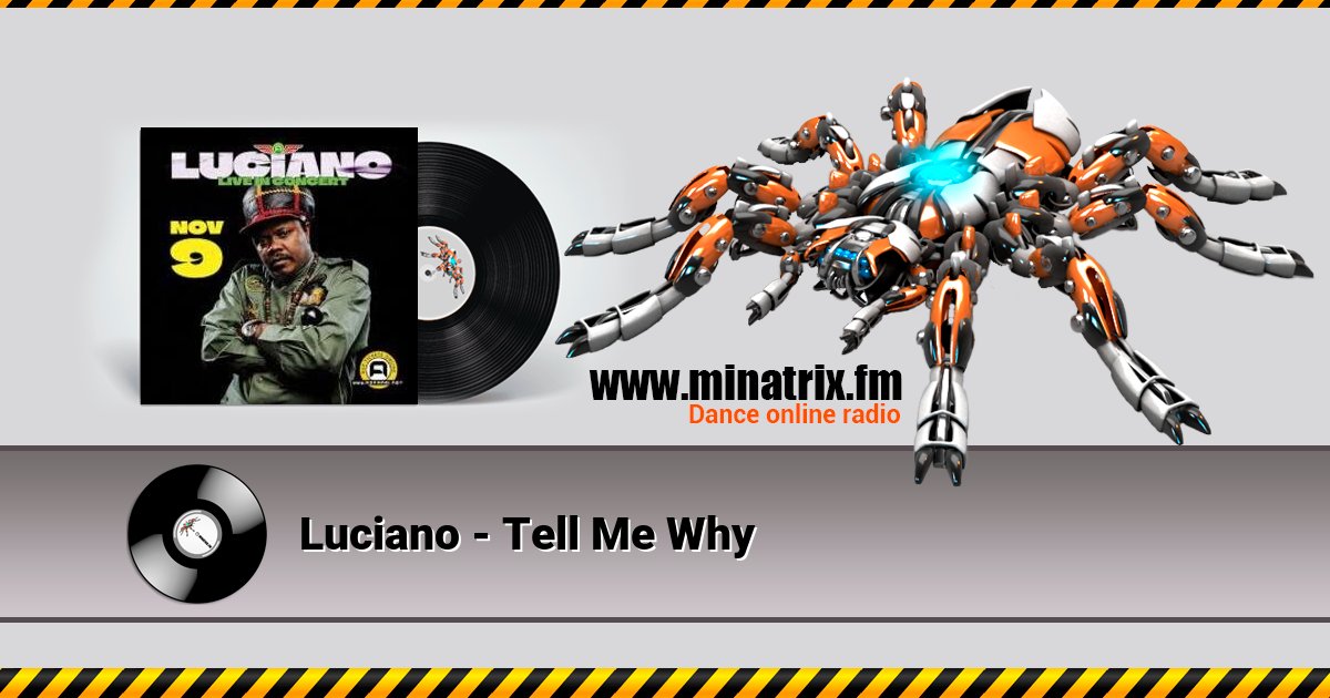 Luciano - Tell Me Why Luciano - Tell Me Why скачать бесплатно