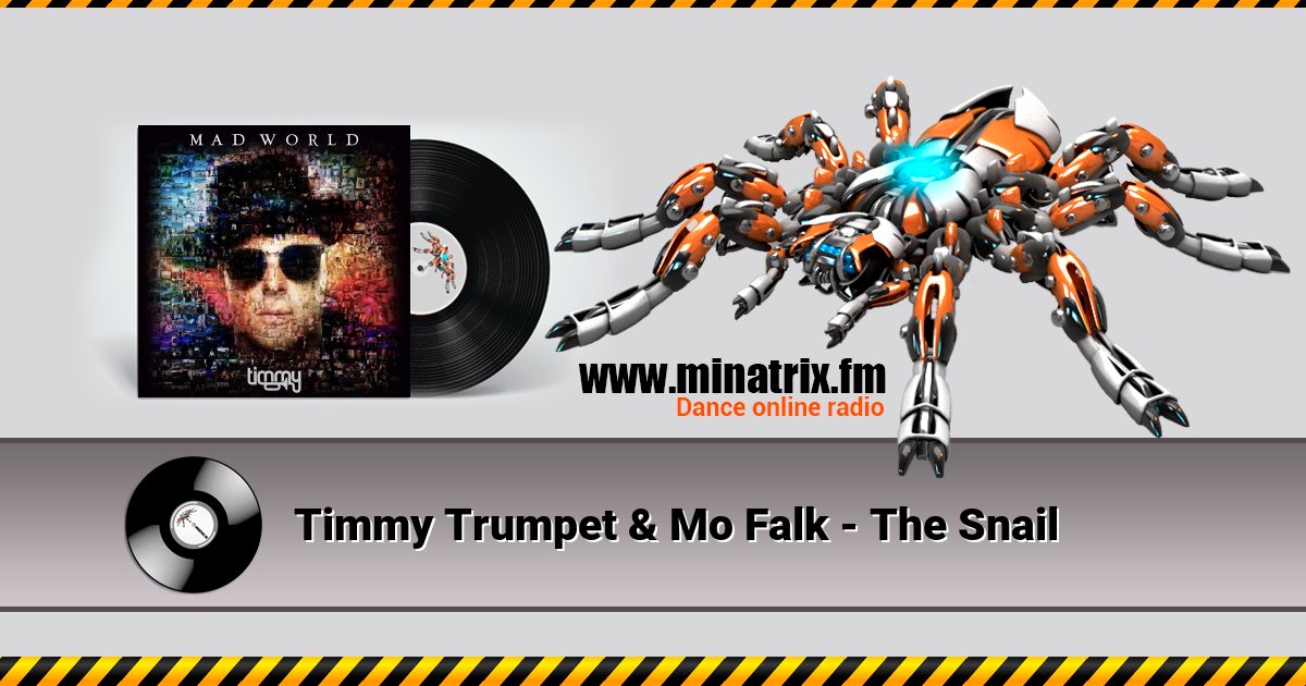 Timmy Trumpet & Mo Falk - The Snail Timmy Trumpet & Mo Falk - The Snail скачать бесплатно