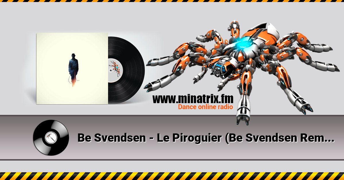 Be Svendsen - Le Piroguier (Be Svendsen Remix) Be Svendsen - Le Piroguier (Be Svendsen Remix) скачать бесплатно