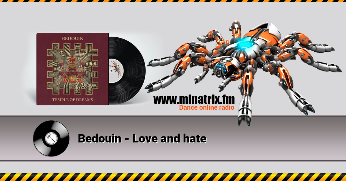 Bedouin - Love and hate Bedouin - Love and hate скачать бесплатно