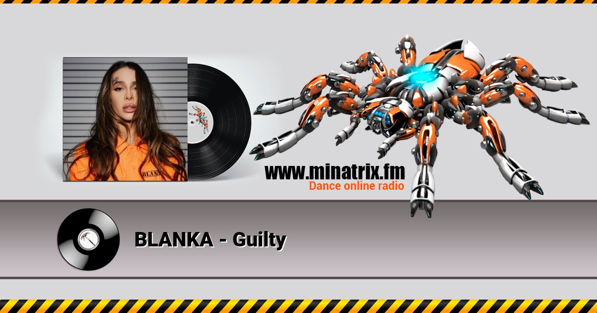 BLANKA - Guilty BLANKA - Guilty скачать бесплатно