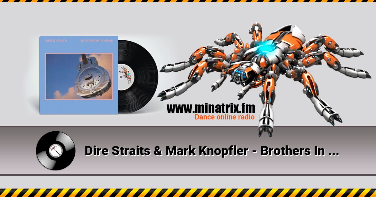 Dire Straits & Mark Knopfler - Brothers In Arms Dire Straits & Mark Knopfler - Brothers In Arms скачать бесплатно