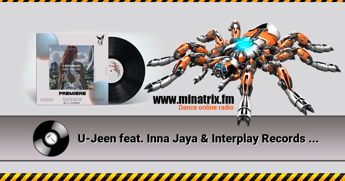 U-Jeen feat. Inna Jaya & Interplay Records - Every Single Day U-Jeen feat. Inna Jaya & Interplay Records - Every Single Day скачать бесплатно