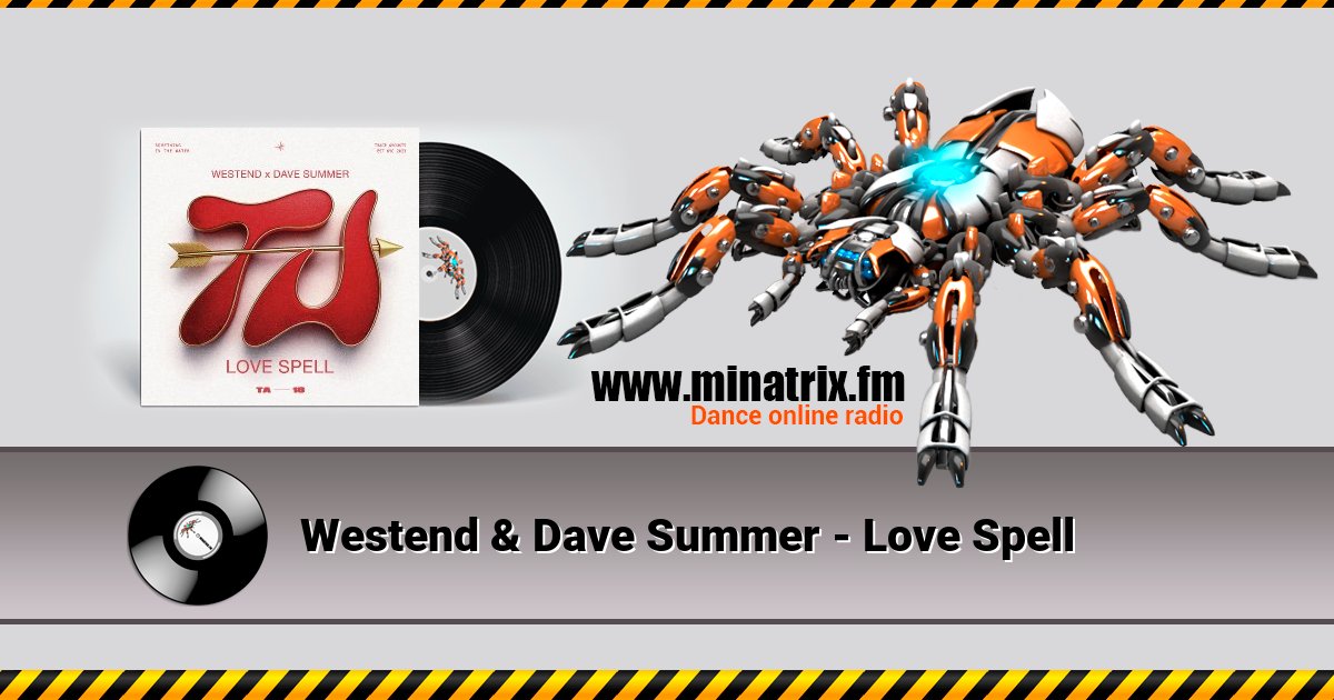Westend & Dave Summer - Love Spell Westend & Dave Summer - Love Spell скачать бесплатно
