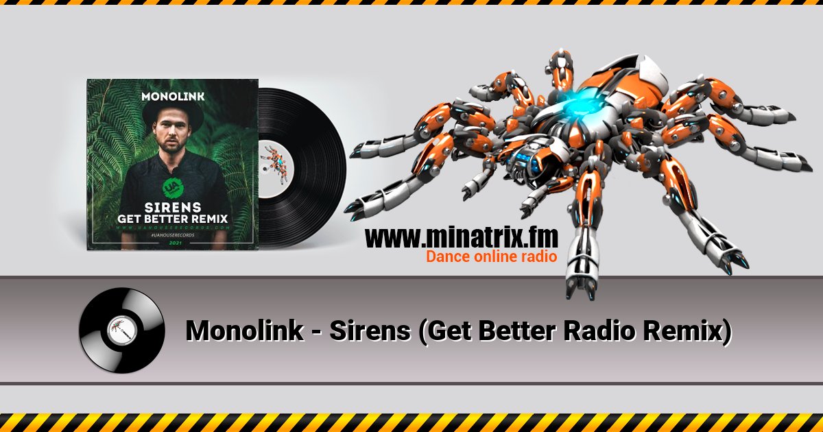 Monolink - Sirens (Get Better Radio Remix) Monolink - Sirens (Get Better Radio Remix) скачать бесплатно