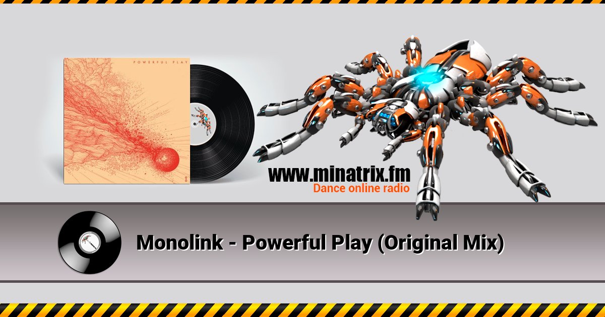 Monolink - Powerful Play (Original Mix) Monolink - Powerful Play (Original Mix) скачать бесплатно