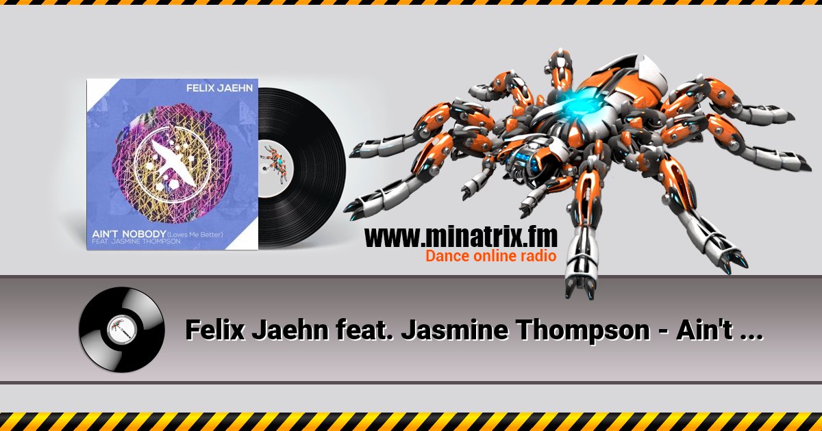 Felix Jaehn feat. Jasmine Thompson - Ain't Nobody (Loves Me Better) (Extended Mix) Felix Jaehn feat. Jasmine Thompson - Ain't Nobody (Loves Me Better) (Extended Mix) скачать бесплатно
