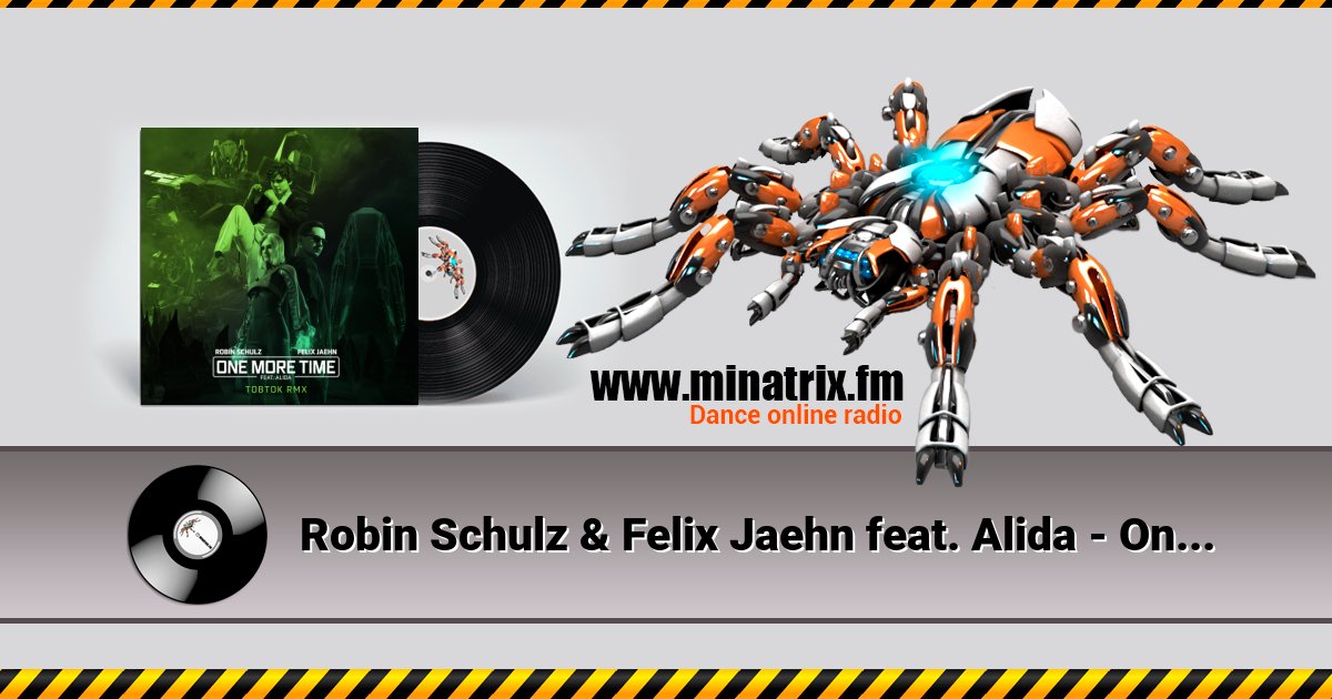 Robin Schulz & Felix Jaehn feat. Alida - One More Time (Tobtok Remix) Robin Schulz & Felix Jaehn feat. Alida - One More Time (Tobtok Remix) скачать бесплатно