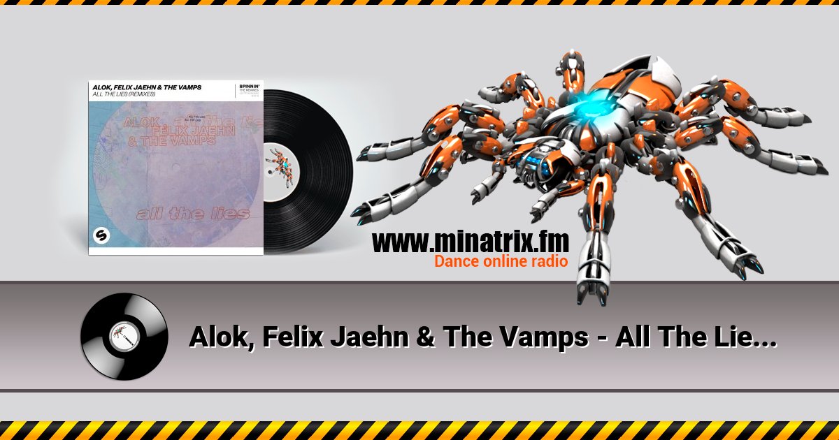 Alok, Felix Jaehn & The Vamps - All The Lies (Bobby Flava Remix) Alok, Felix Jaehn & The Vamps - All The Lies (Bobby Flava Remix) скачать бесплатно