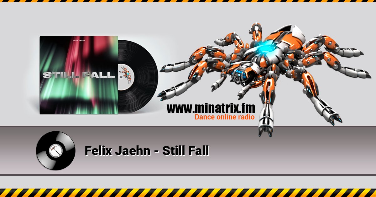 Felix Jaehn - Still Fall Felix Jaehn - Still Fall скачать бесплатно