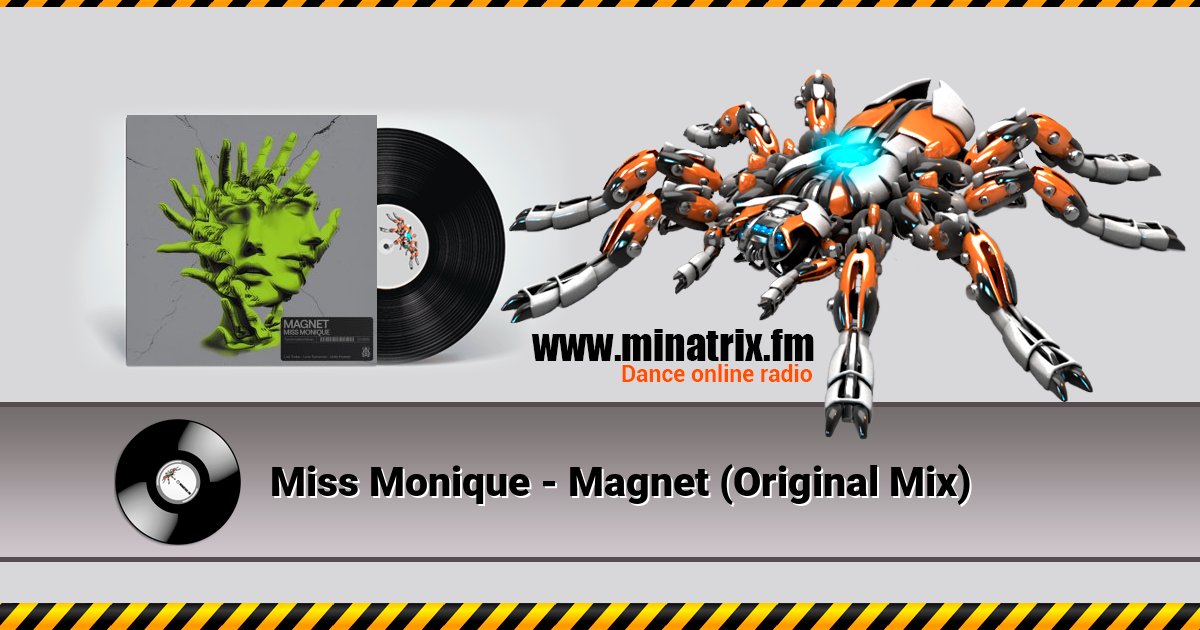 Miss Monique - Magnet (Original Mix) Miss Monique - Magnet (Original Mix) скачать бесплатно