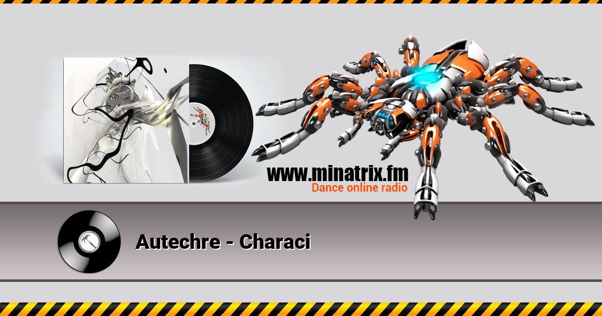 Autechre - Characi Autechre - Characi скачать бесплатно