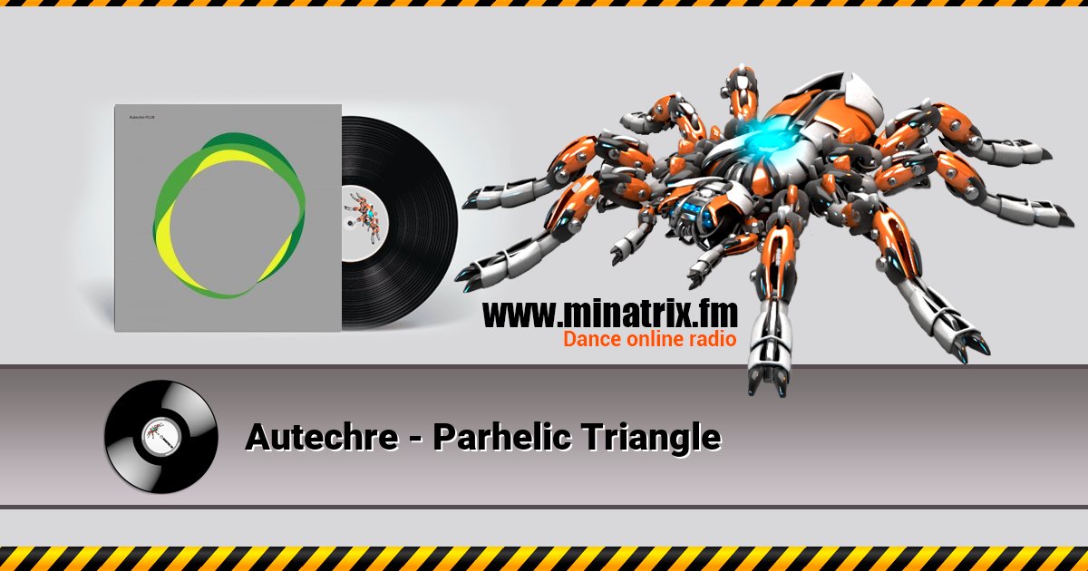 Autechre - Parhelic Triangle Autechre - Parhelic Triangle скачать бесплатно