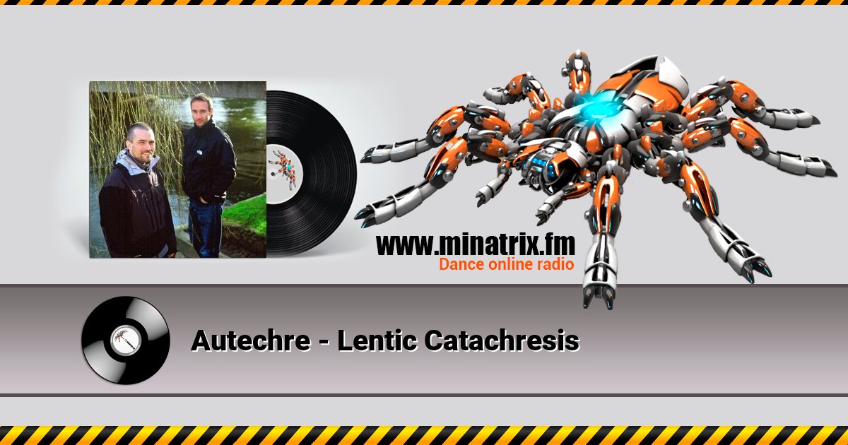 Autechre - Lentic Catachresis Autechre - Lentic Catachresis скачать бесплатно