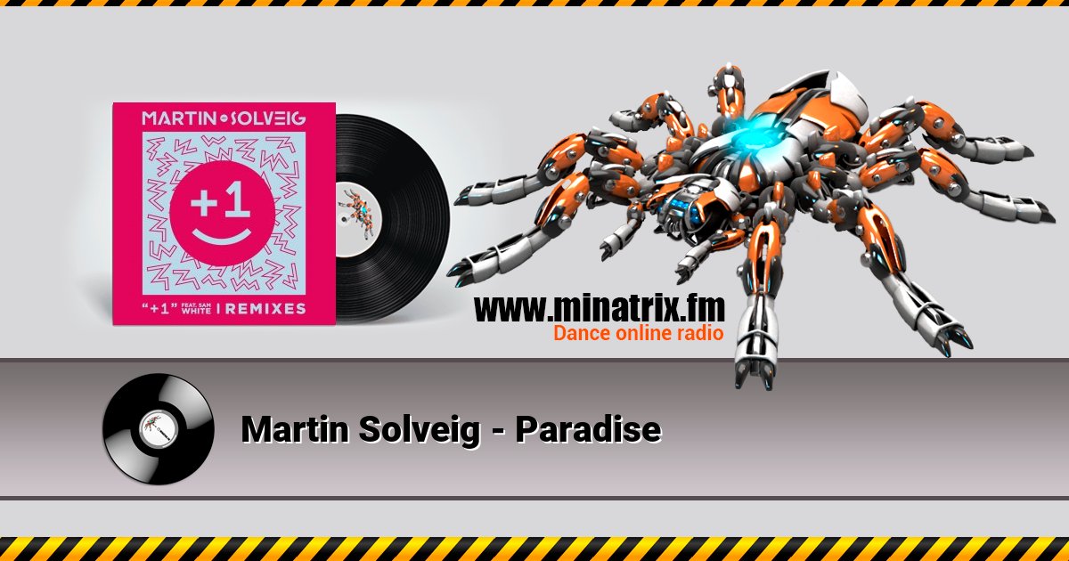 Martin Solveig - Paradise Martin Solveig - Paradise скачать бесплатно
