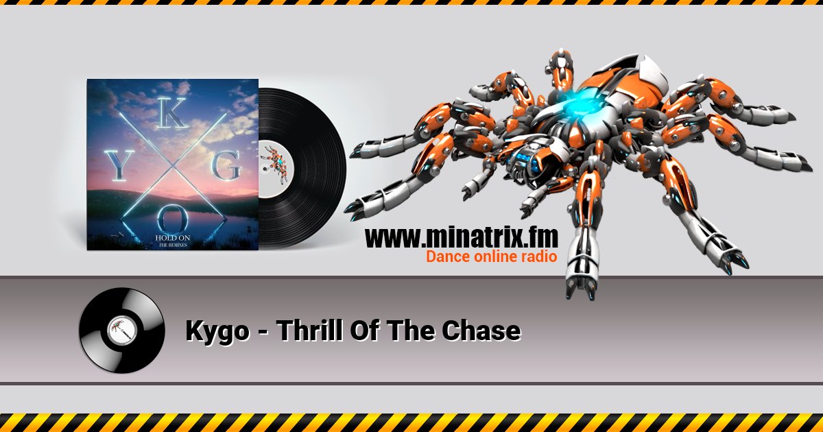 Kygo - Thrill Of The Chase Kygo - Thrill Of The Chase скачать бесплатно