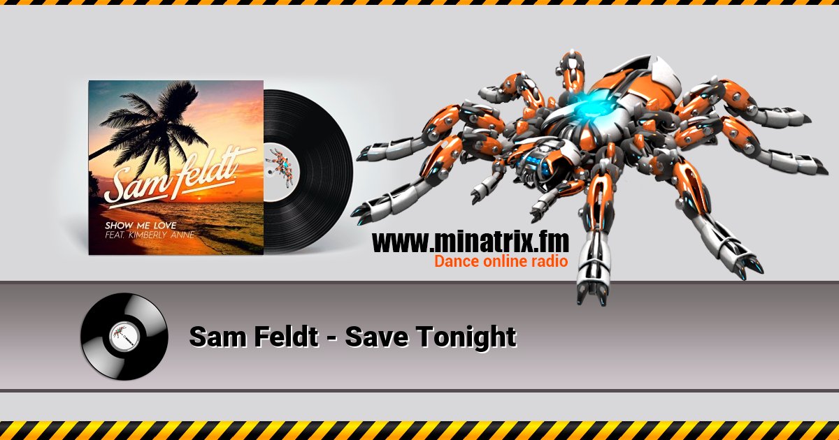 Sam Feldt - Save Tonight  