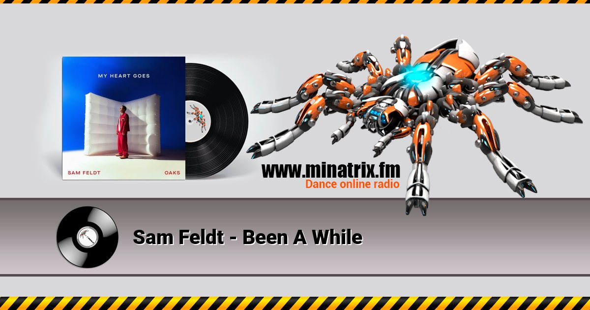 Sam Feldt - Been A While Sam Feldt - Been A While скачать бесплатно