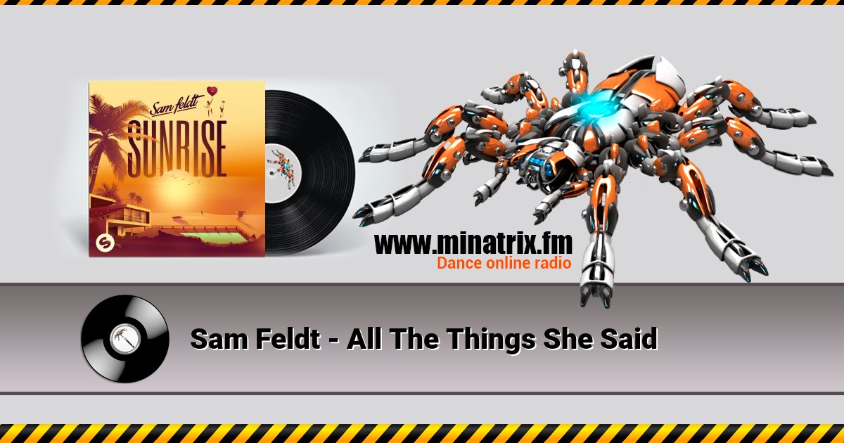 Sam Feldt - All The Things She Said Sam Feldt - All The Things She Said скачать бесплатно