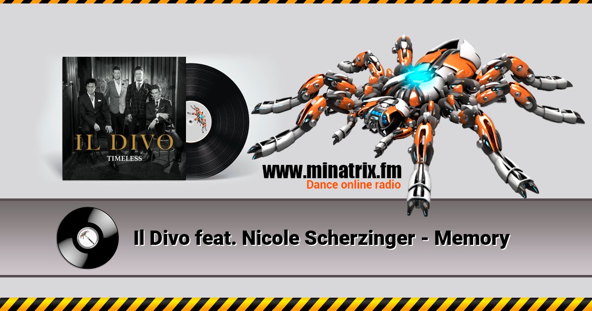 Il Divo feat. Nicole Scherzinger - Memory Il Divo feat. Nicole Scherzinger - Memory скачать бесплатно