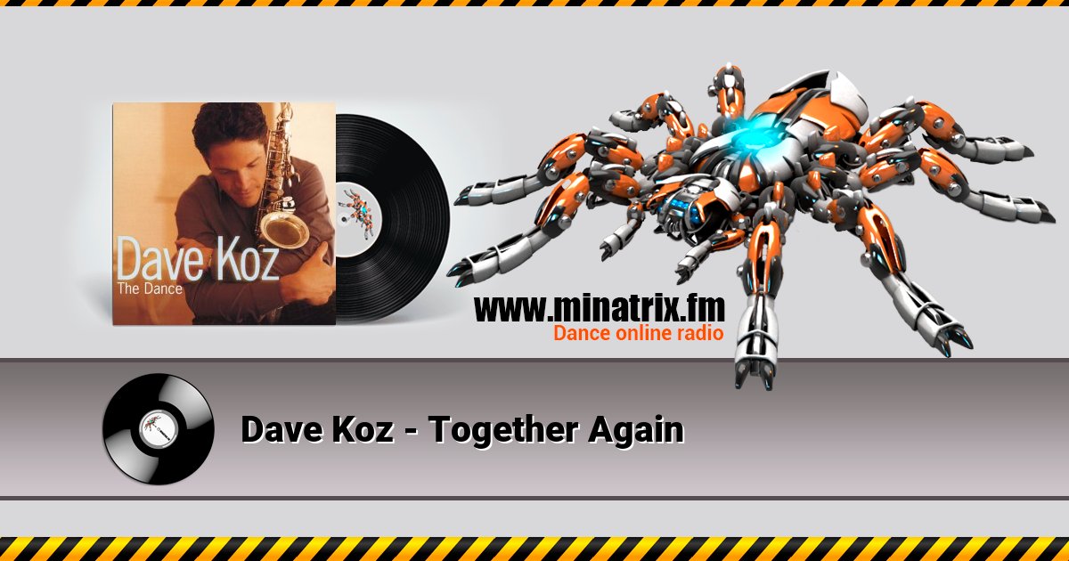 Dave Koz - Together Again Dave Koz - Together Again скачать бесплатно