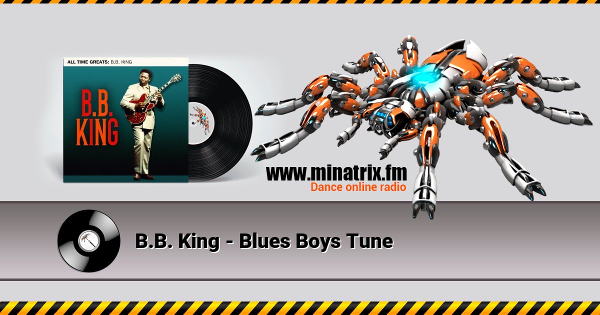 B.B. King - Blues Boys Tune B.B. King - Blues Boys Tune скачать бесплатно