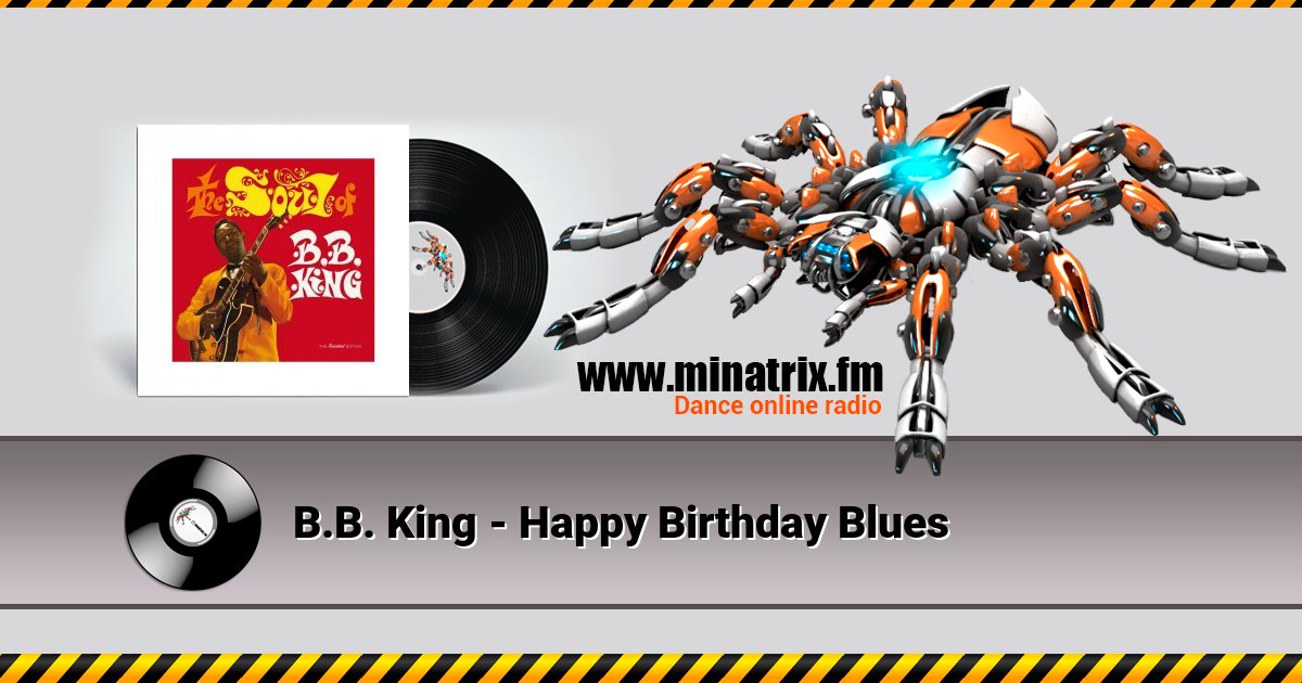 B.B. King - Happy Birthday Blues B.B. King - Happy Birthday Blues скачать бесплатно