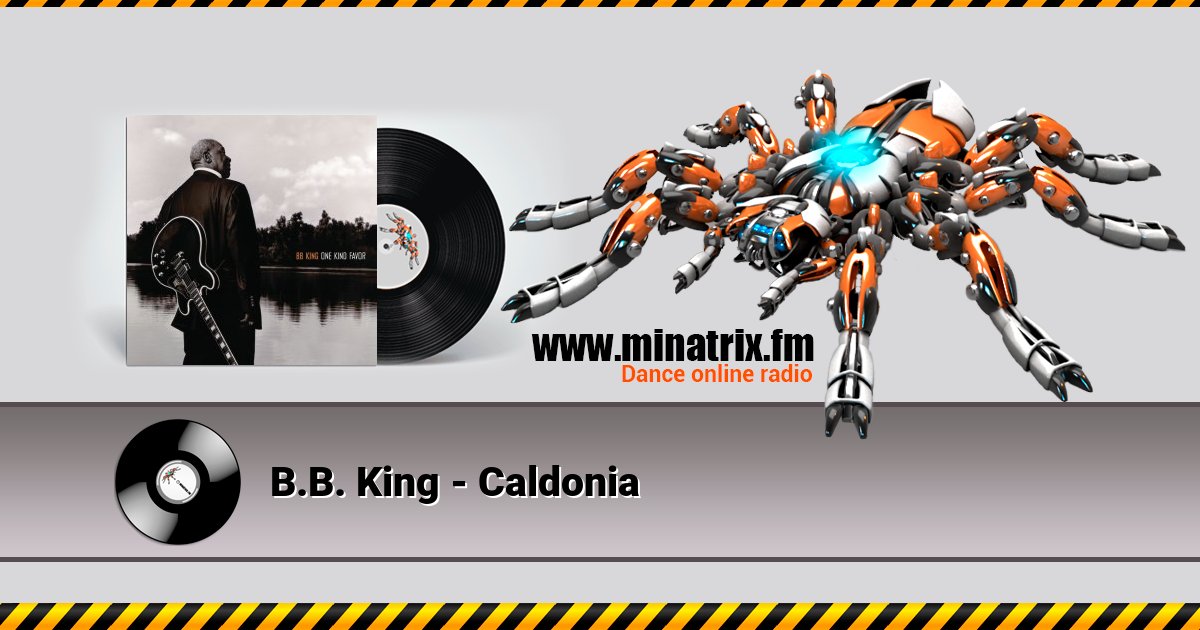 B.B. King - Caldonia B.B. King - Caldonia скачать бесплатно