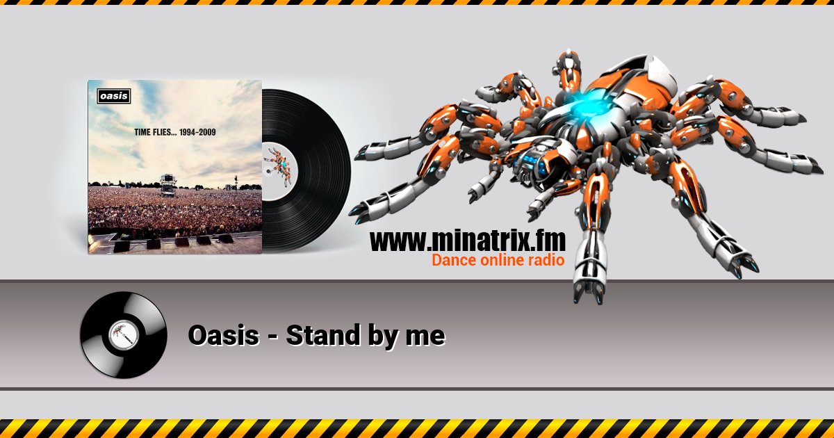 Oasis - Stand by me Oasis - Stand by me скачать бесплатно