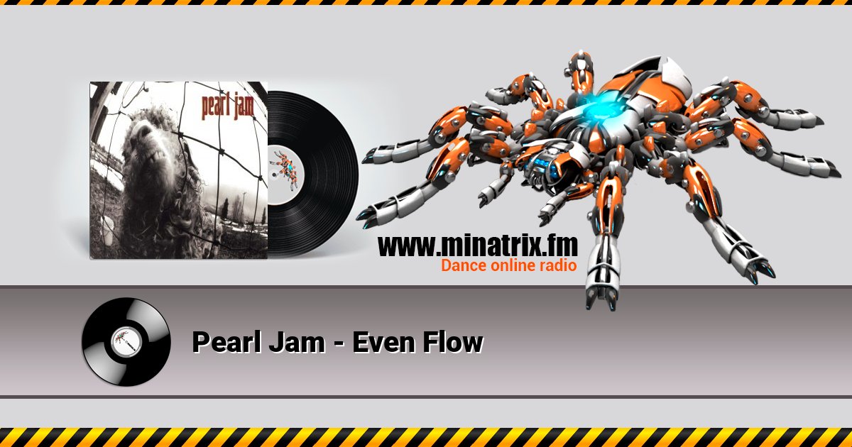 Pearl Jam - Even Flow  