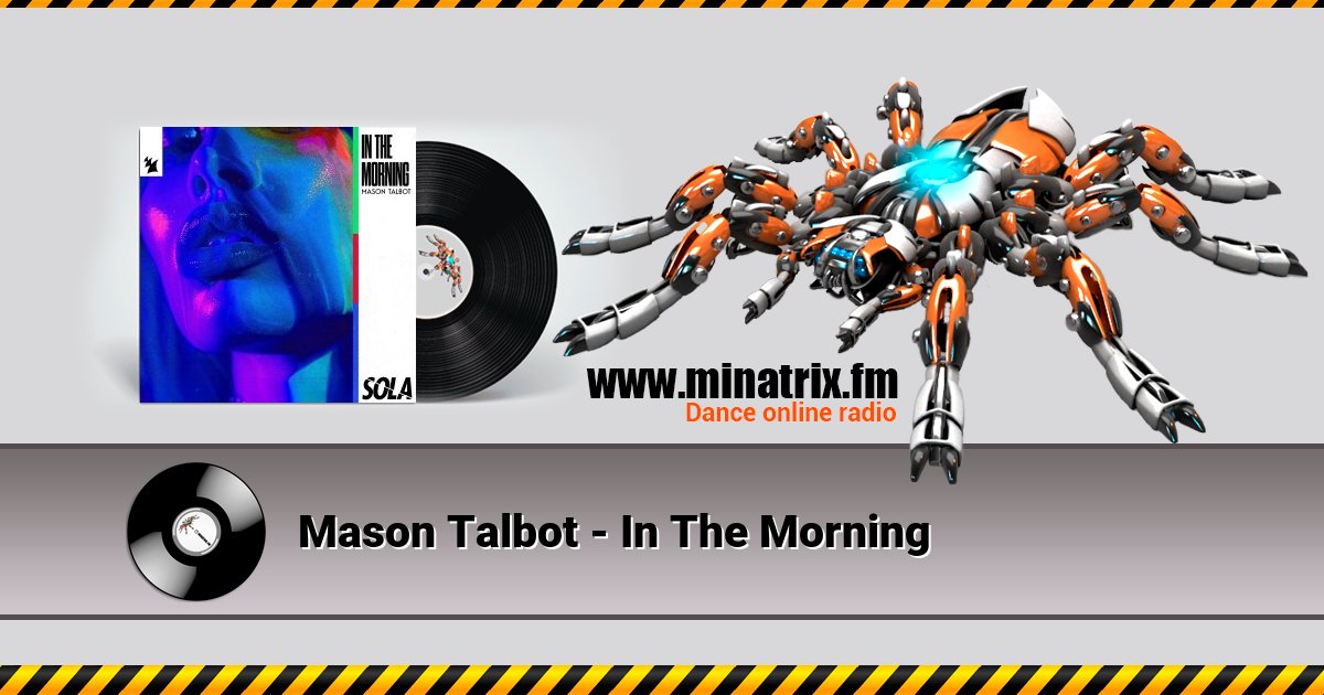 Mason Talbot - In The Morning Mason Talbot - In The Morning скачать бесплатно