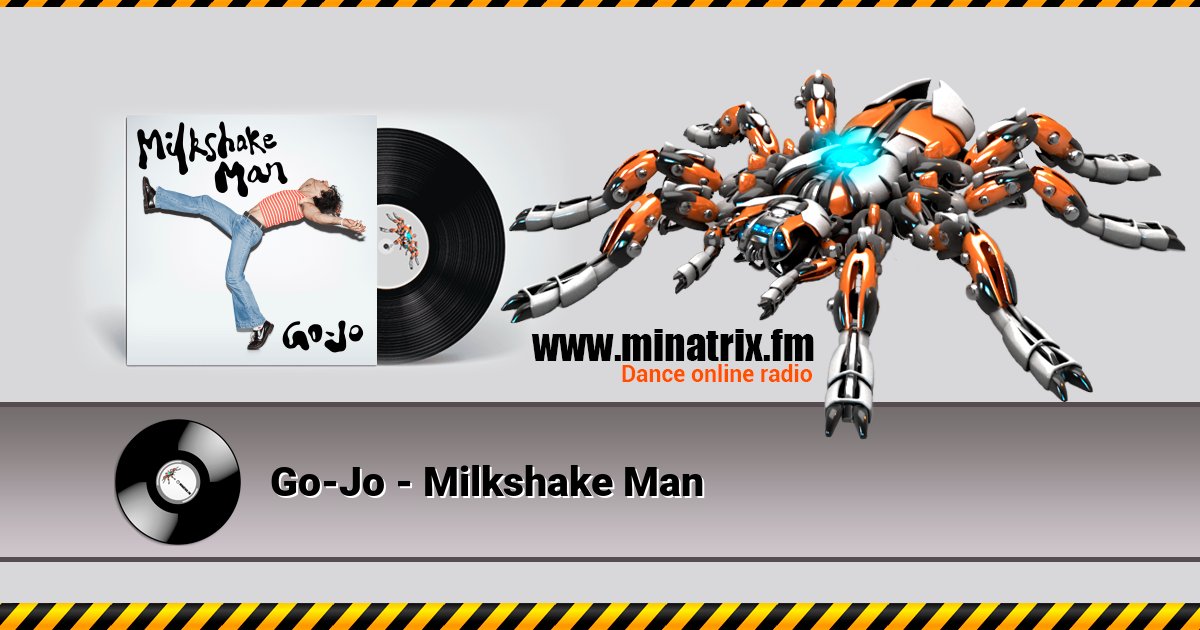 Go-Jo - Milkshake Man Go-Jo - Milkshake Man скачать бесплатно