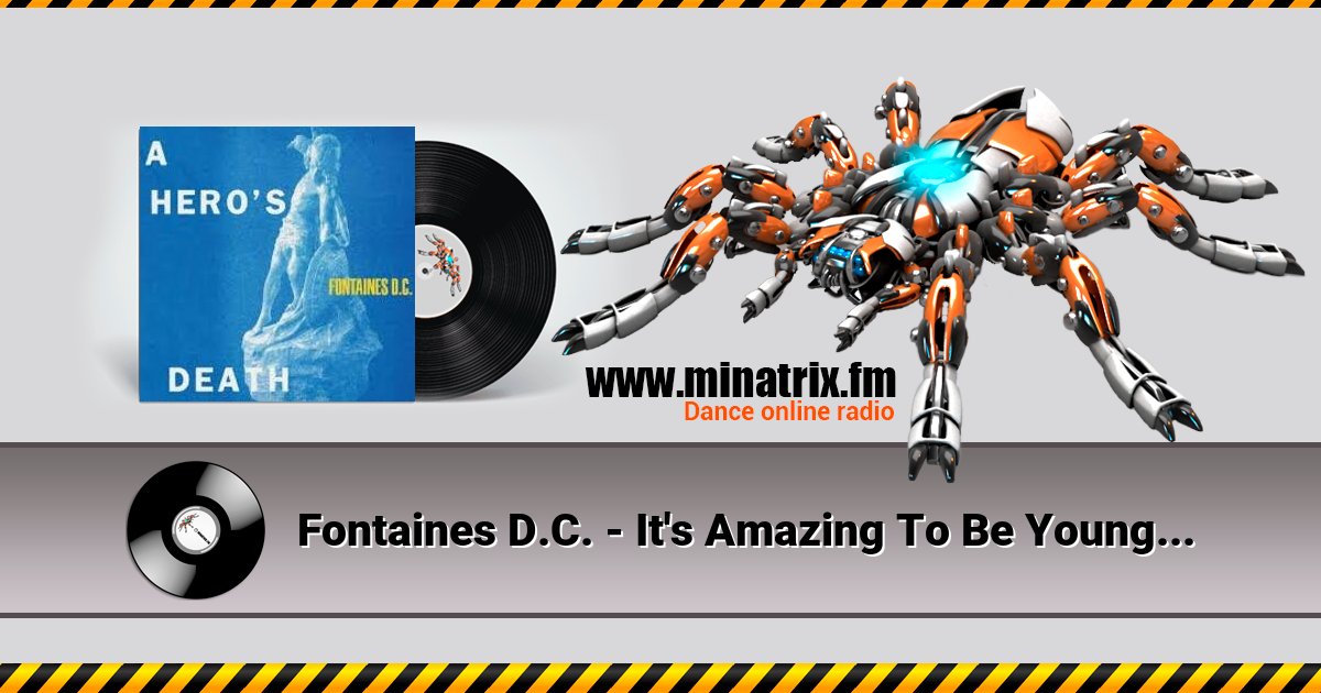 Fontaines D.C. - It's Amazing To Be Young Fontaines D.C. - It's Amazing To Be Young скачать бесплатно