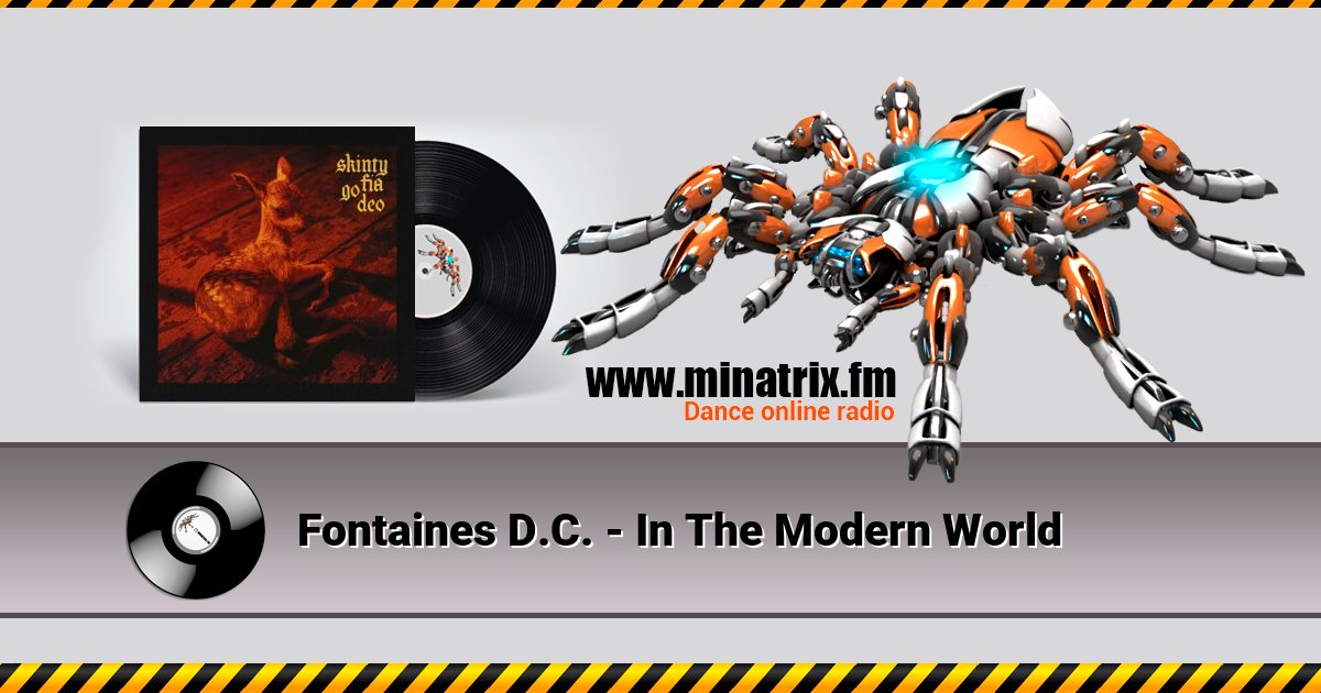 Fontaines D.C. - In The Modern World Fontaines D.C. - In The Modern World скачать бесплатно