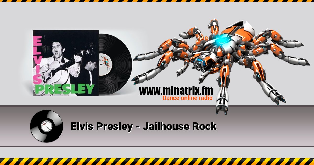 Elvis Presley - Jailhouse Rock Elvis Presley - Jailhouse Rock скачать бесплатно