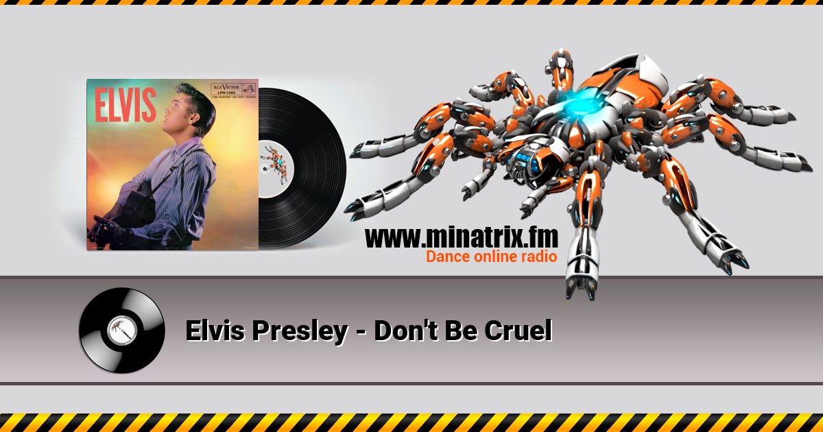 Elvis Presley - Don't Be Cruel Elvis Presley - Don't Be Cruel скачать бесплатно