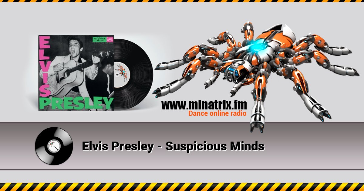 Elvis Presley - Suspicious Minds Elvis Presley - Suspicious Minds скачать бесплатно