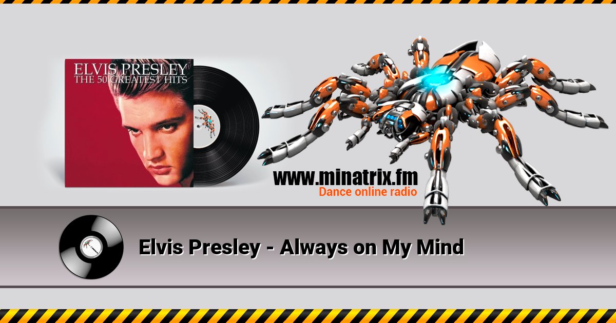 Elvis Presley - Always on My Mind Elvis Presley - Always on My Mind скачать бесплатно
