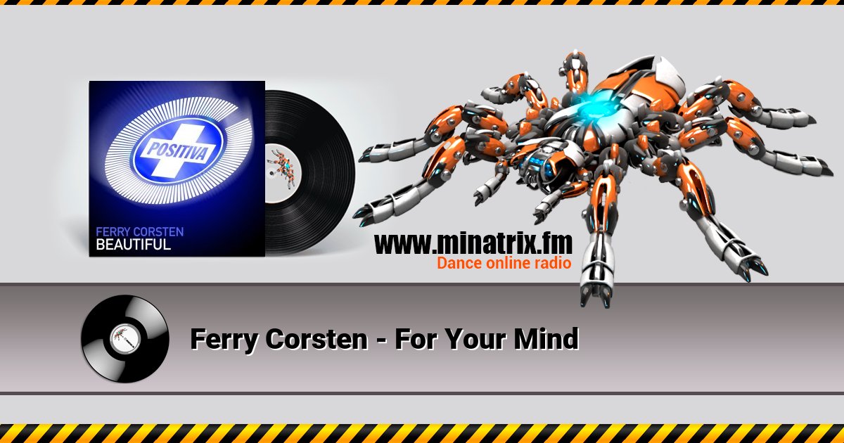 Ferry Corsten - For Your Mind Ferry Corsten - For Your Mind скачать бесплатно